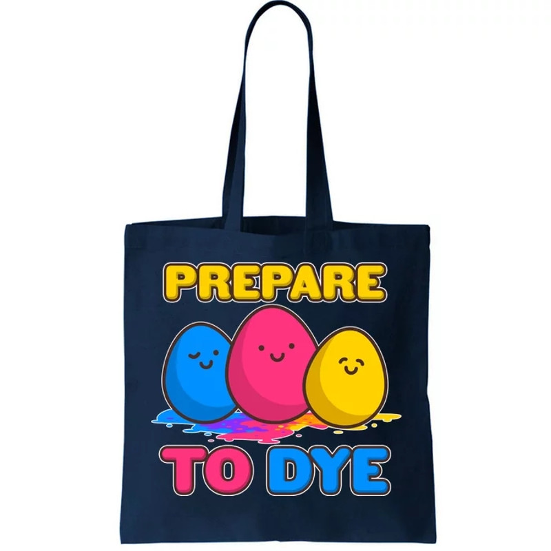 Funny Easter Prepare To Dye Tote Bag.jpg