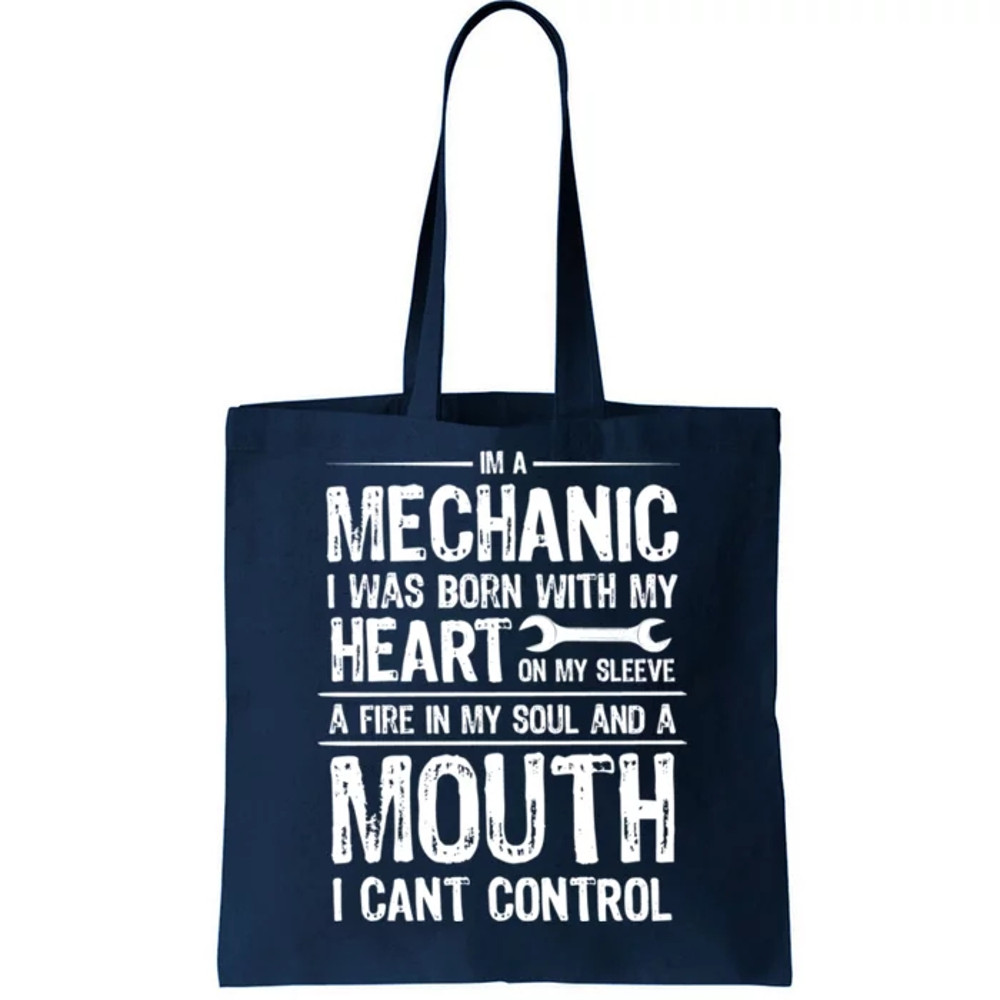 Funny I'm A Mechanic Quote Tote Bag.jpg