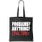 Problems Anything Call Dad Tote Bag.jpg