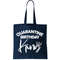 Quarantine Birthday King Tote Bag.jpg