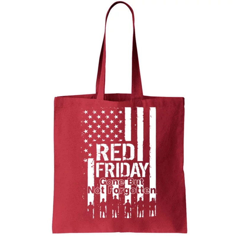 Red Friday Gone But Not Forgotten Tote Bag.jpg