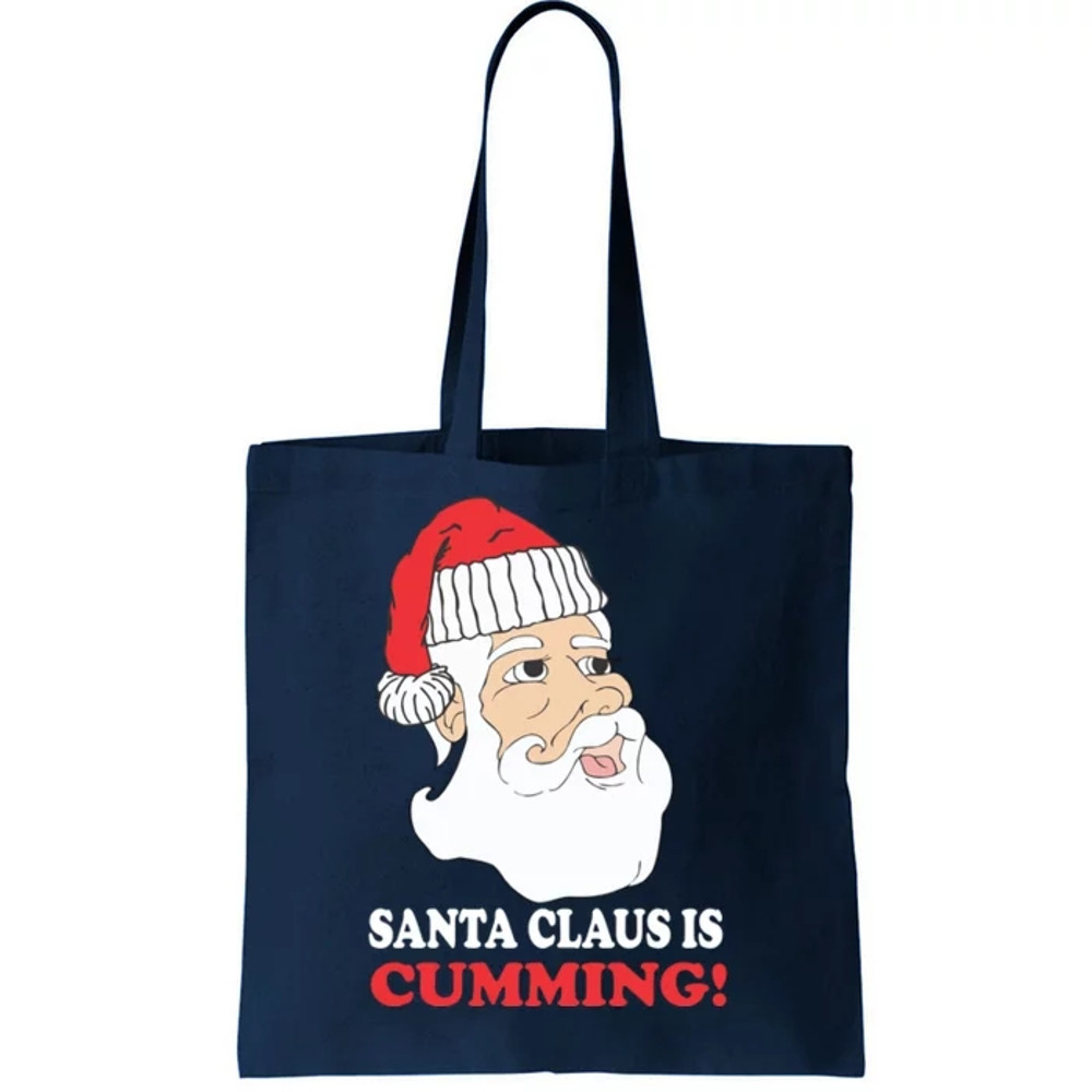 Santa Claus Is Cumming Dirty Humor Tote Bag.jpg