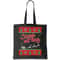 Sleigh All Day Ugly Christmas Tote Bag.jpg