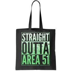 straight outta area 51 tote bag