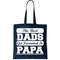 The Best Dads Get Promoted To Papa Tote Bag.jpg