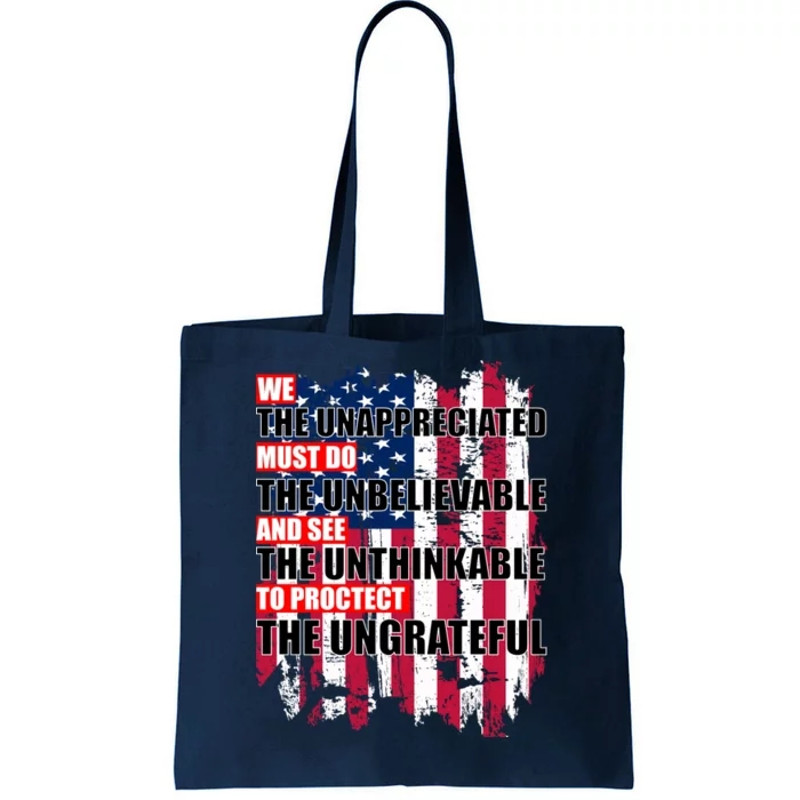 Veterans Must Do The Unthinkable Tote Bag.jpg