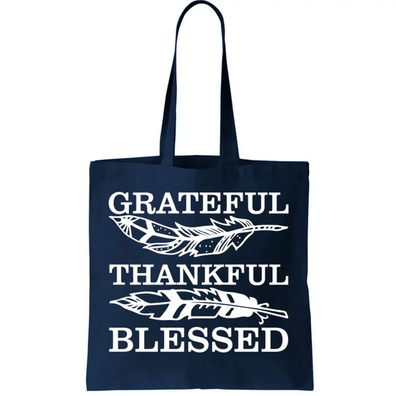 Grateful Thankful And Blessed Tote Bag.jpg