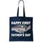 Happy First Father's Day Tote Bag.jpg