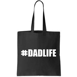hashtag dad life dadlife best father tote bag