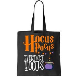 hocus pocus everybody focus funny witch tote bag