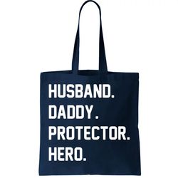 husband daddy protector hero tote bag