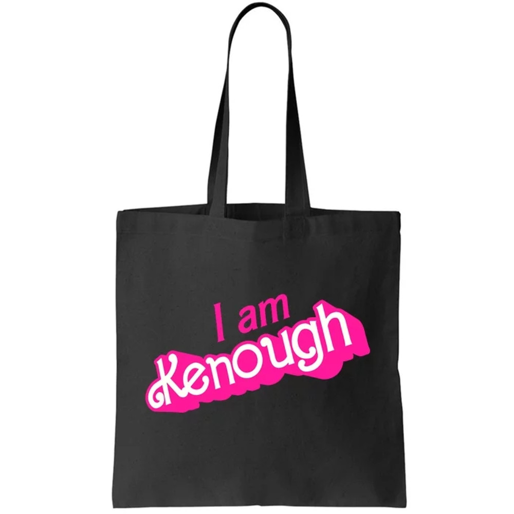 I Am Kenough Kenough Tote Bag.jpg