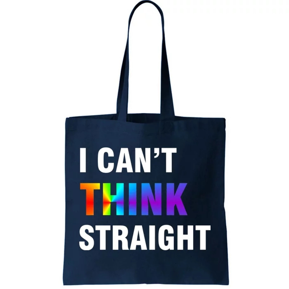 I Can't Think Straight Gay Pride Tote Bag.jpg