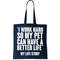 I Work Hard For My Pet My Life Story Tote Bag.jpg