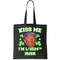 Kiss Me I'm 11024 Irish Trump St Patricks Day Tote Bag.jpg