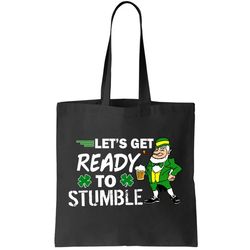 lets get ready to stumble tote bag