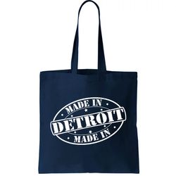 Made In Detroit Tote Bag