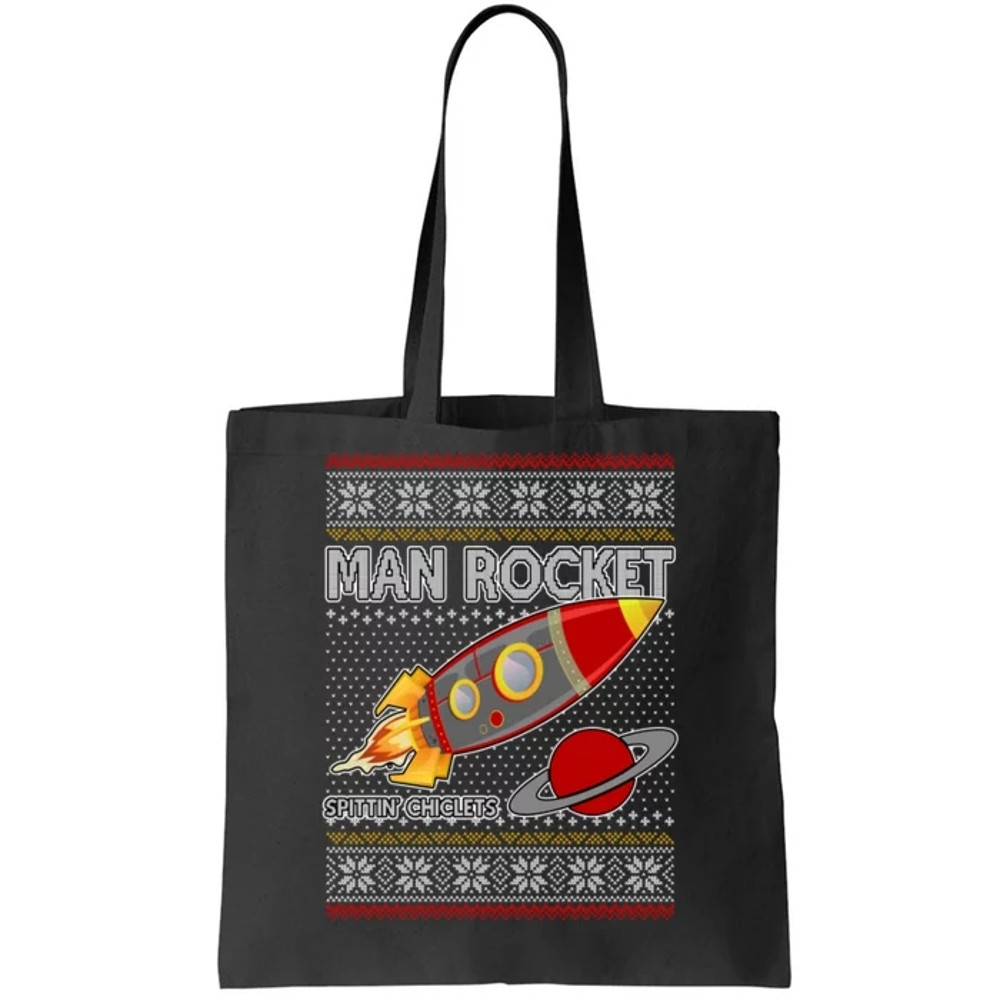 Man Rocket Spittin' Chiclets Ugly Christmas Sweater Tote Bag.jpg