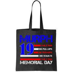 murph 19 memorial day tote bag