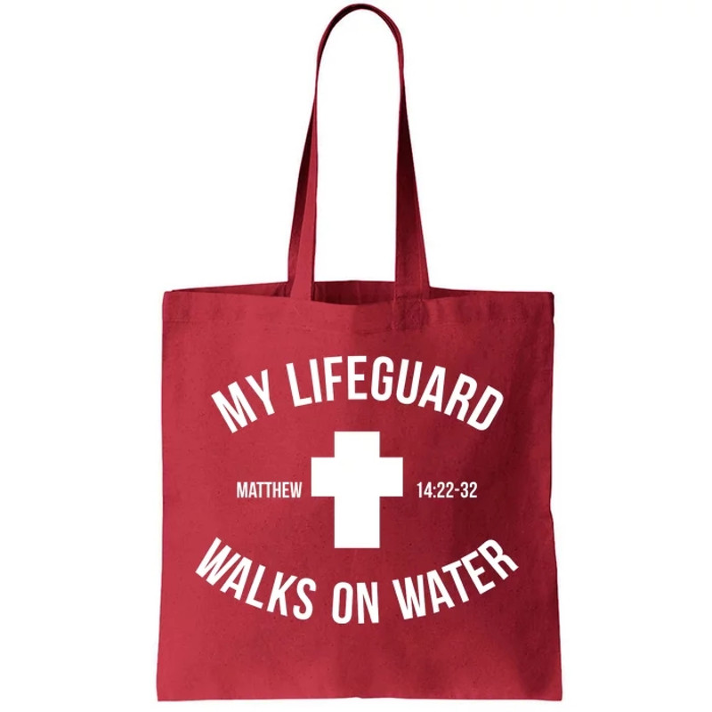 My Lifeguard Walks on Water - Matthew 1422-32 Jesus Cross Tote Bag.jpg