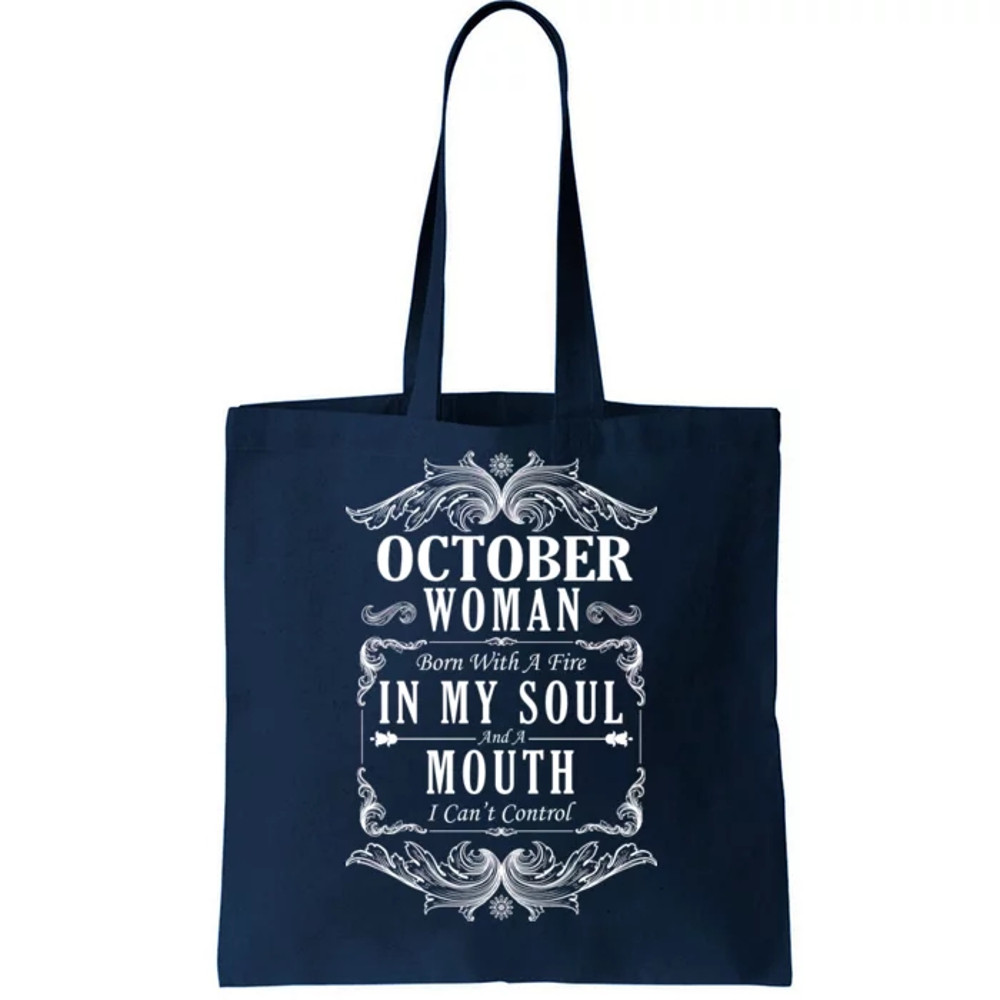 October Woman Funny Birthday Tote Bag.jpg