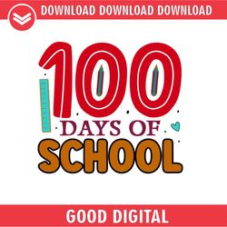 100 Days Of School Digital Png File