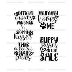 Cupid Valentine SVG, Mummy Loves Me SVG, Puppy Kisses For Sale SVG, Funny Valentine SVG, Happy Valentine Day SVG, Quotes