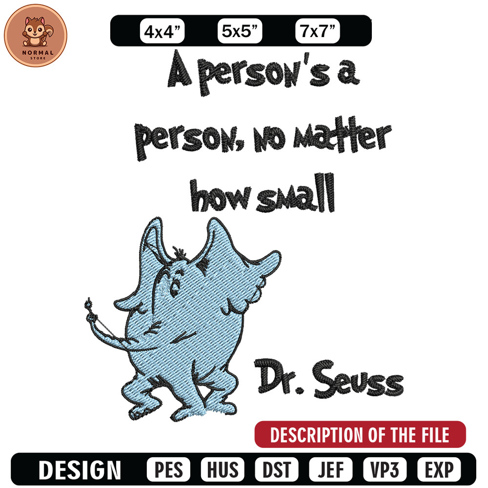 A person's a person, no matter how small Embroidery Design, Dr seuss Embroidery, Embroidery File, Digital download. (2).jpg