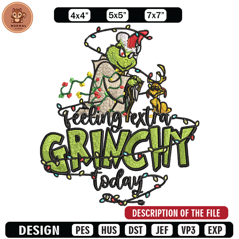 Feeling Extra Grinch Today Embroidery design, Grinch Christmas Embroidery, Grinch design, Logo shirt, Digital download.jpg