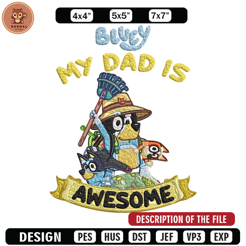 My Dad is Awesome Embroidery, Bluey cartoon Embroidery, Embroidery File, cartoon design, cartoon shirt, Digital download.jpg