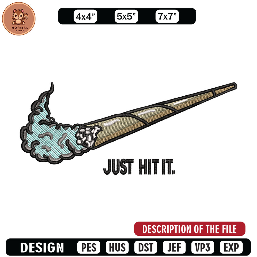 Nike just hit it embroidery design, Smoke embroidery, Nike design, Embroidery shirt, Embroidery file, Digital download.jpg