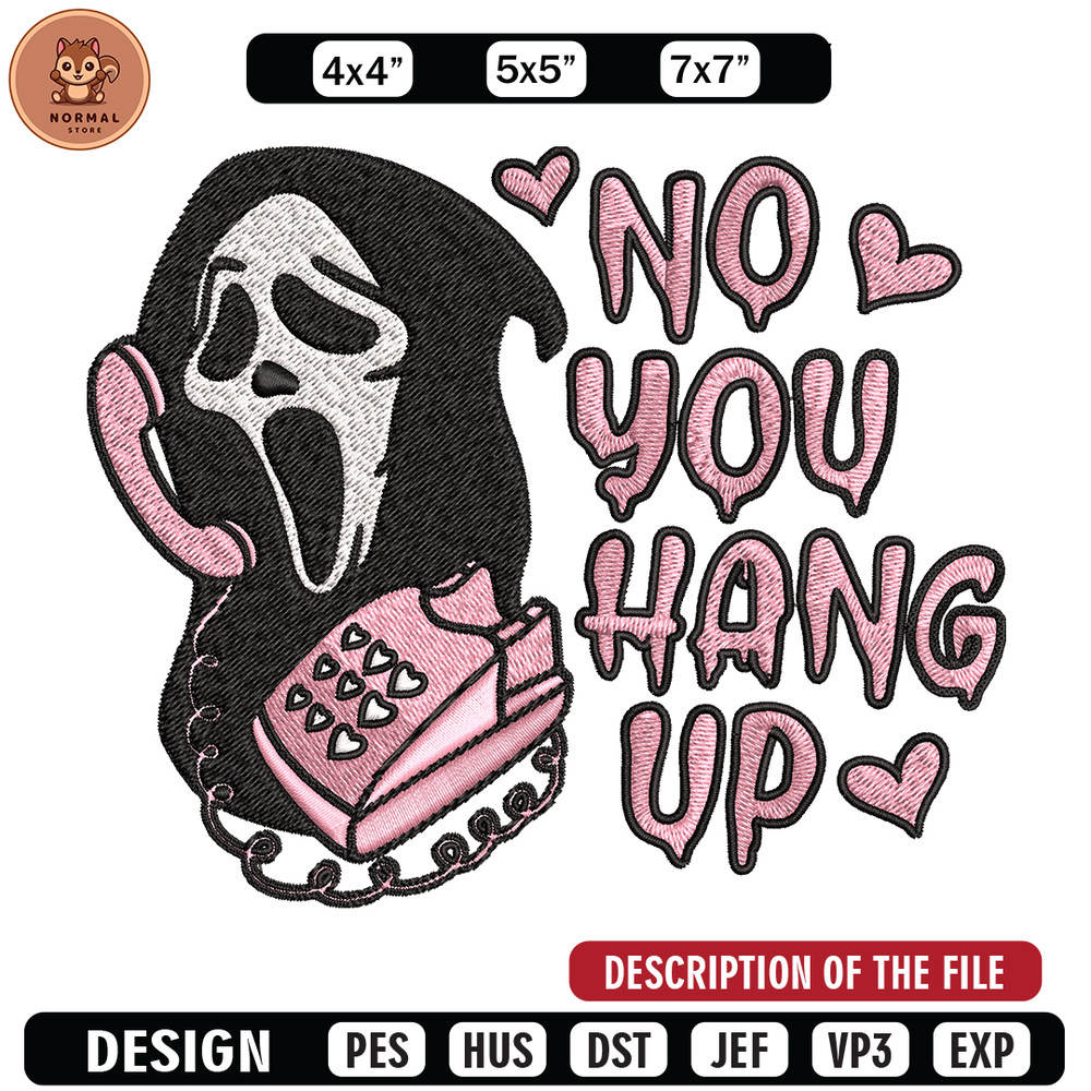 No You Hang Up Scream Embroidery design, Horror Embroidery, logo design, Embroidery File, logo shirt, Digital download..jpg