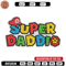 Super daddio Embroidery design, Super daddio Embroidery, Embroidery File, logo design, logo shirt, Digital download..jpg