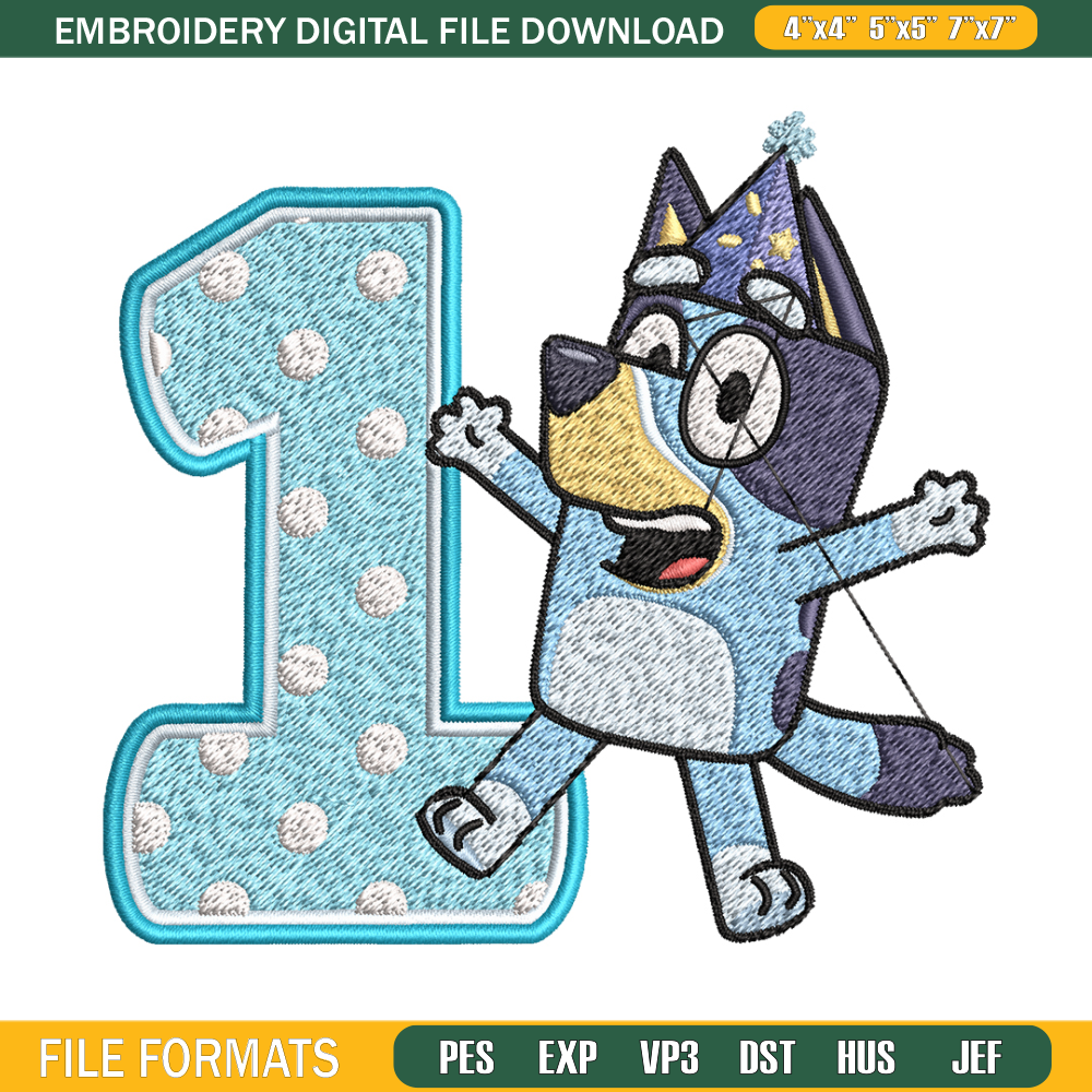 Bluey 1st Birthday Embroidery design, Bluey Cartoon Embroidery, Disney Embroidery, Embroidery File, digital download.jpg