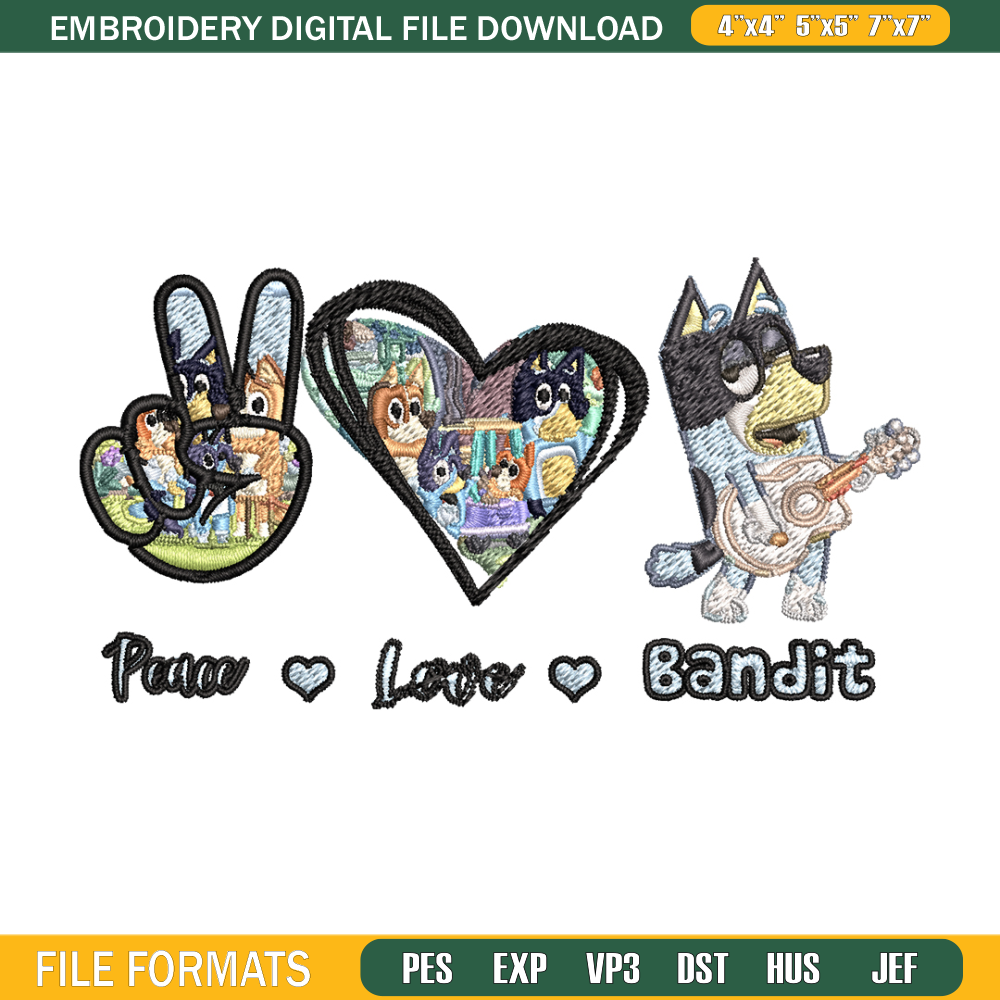 Bluey Peace Love bandit Embroidery design, Bluey cartoon Embroidery, cartoon design, Embroidery File, Instant download..jpg