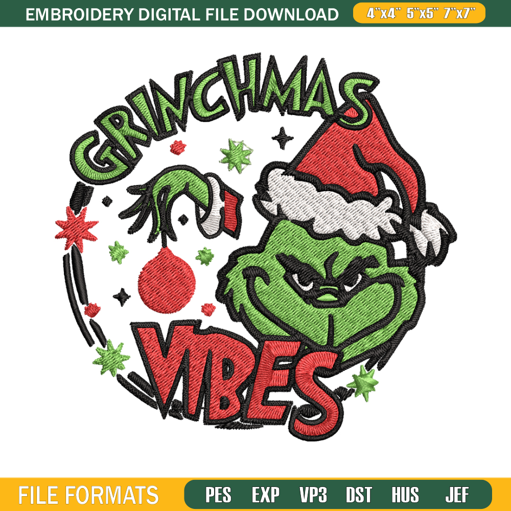 Christmas Vibes Grinch Embroidery design, Grinch Christmas Embroidery, Grinch design, Embroidery file, Digital download. 1.jpg