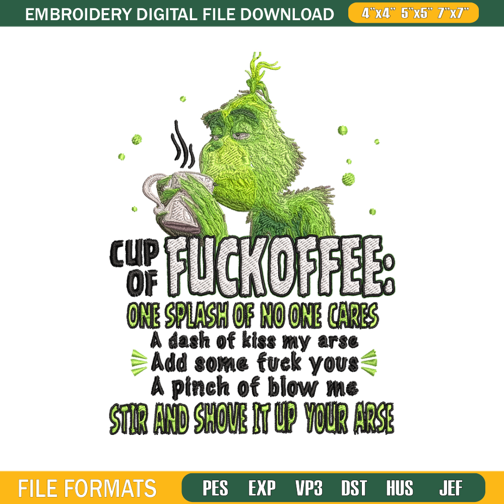 Cup of fuckoffee grinch Embroidery design, Grinch christmas Embroidery, Grinch design, logo shirt, Instant download..jpg