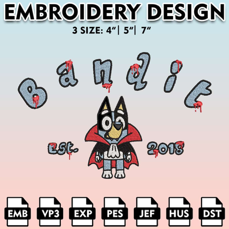 EBM11062024A46-Bluey Bandit Heeler Est Hallowee Embroidery files, Bluey Machine Embroidery Pattern, Halloween Bluey Embroidery Designs.jpg