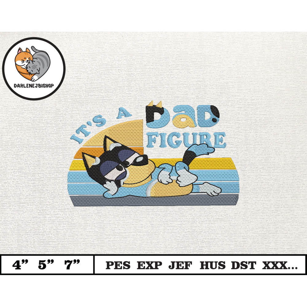 Father's Day Bluey Embroidery Design, Father's Day Embroidery Design, Happy Father Day Embroidery File, Instant Download.jpg