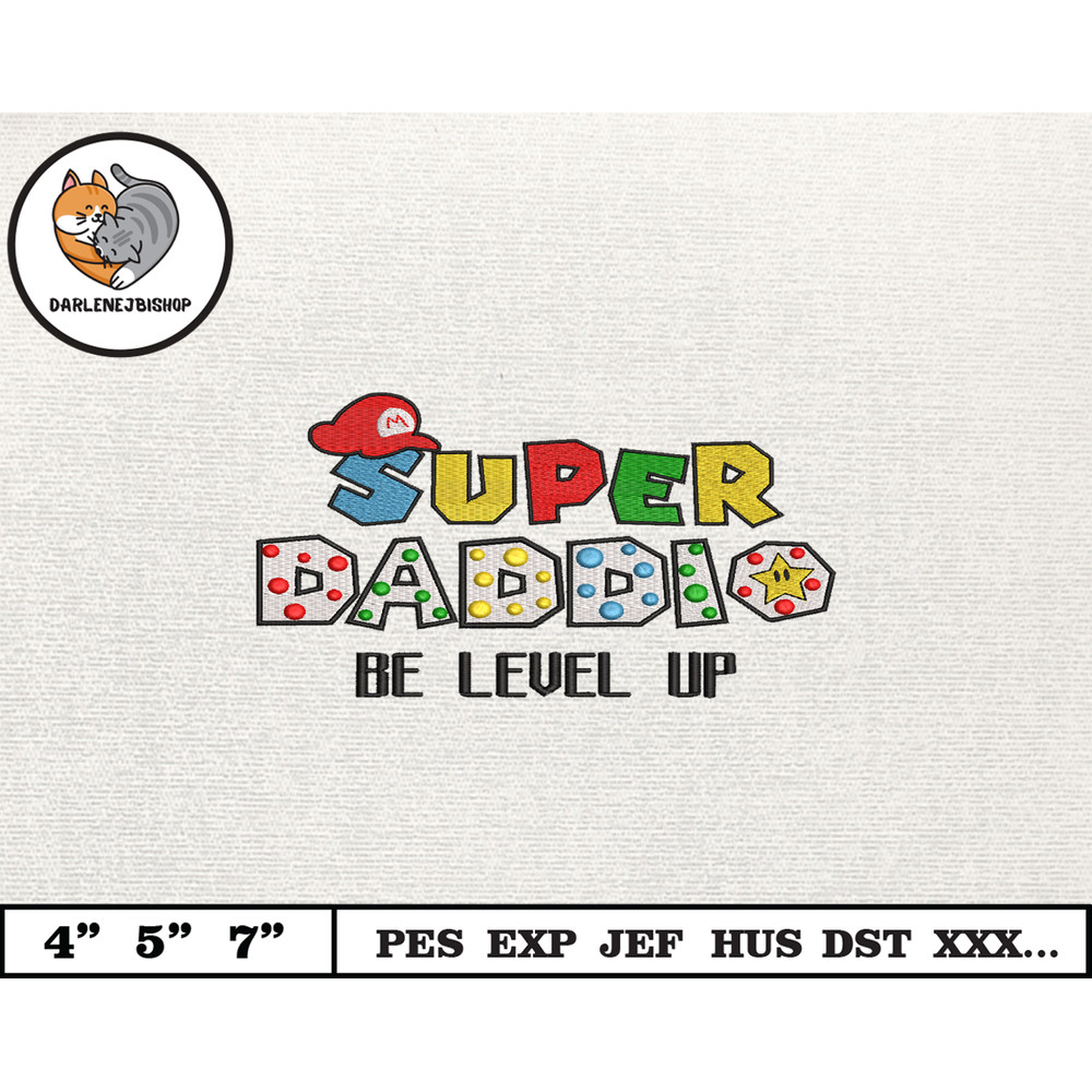 SuperDaddio Mario Embroidery Design, Father's Day Embroidery Design, Happy Father Day Embroidery File, Instant Download 12.jpg