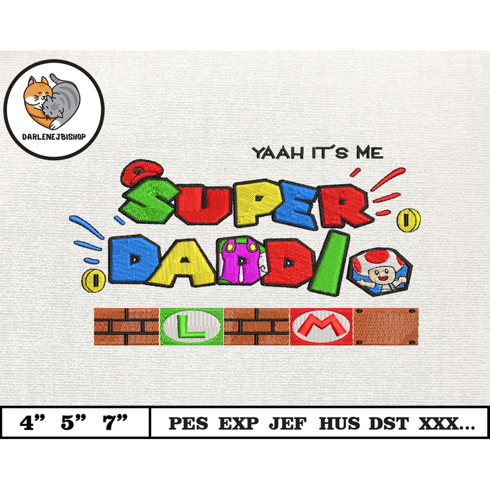 SuperDaddio Mario Embroidery Design, Father's Day Embroidery Design, Happy Father Day Embroidery File, Instant Download 13.jpg