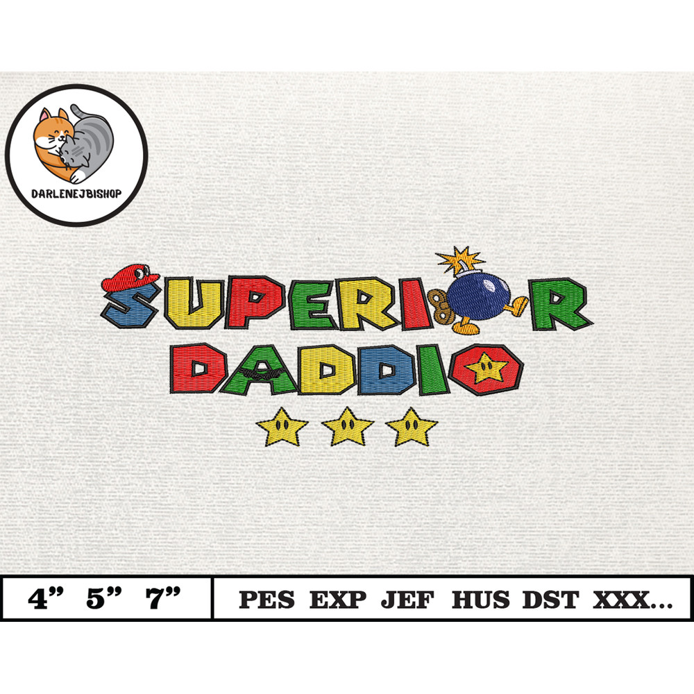SuperDaddio Mario Embroidery Design, Father's Day Embroidery Design, Happy Father Day Embroidery File, Instant Download 3.jpg