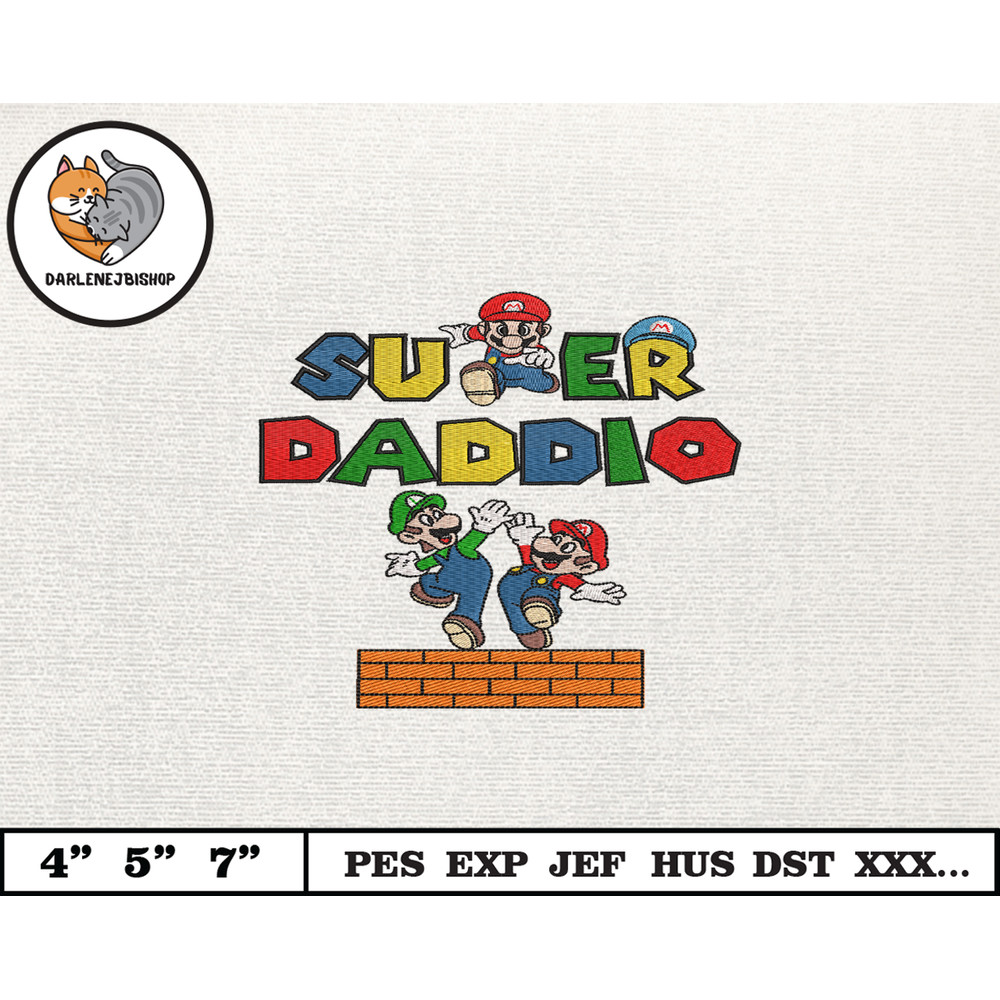 SuperDaddio Mario Embroidery Design, Father's Day Embroidery Design, Happy Father Day Embroidery File, Instant Download 7.jpg