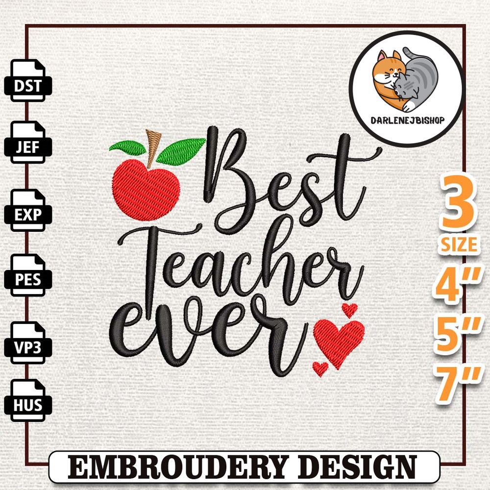 Best Teacher Ever Embroidery Design, Back To School Embroidery Design, Teacher Quotes Embroidery File, School Embroidere 1.jpg