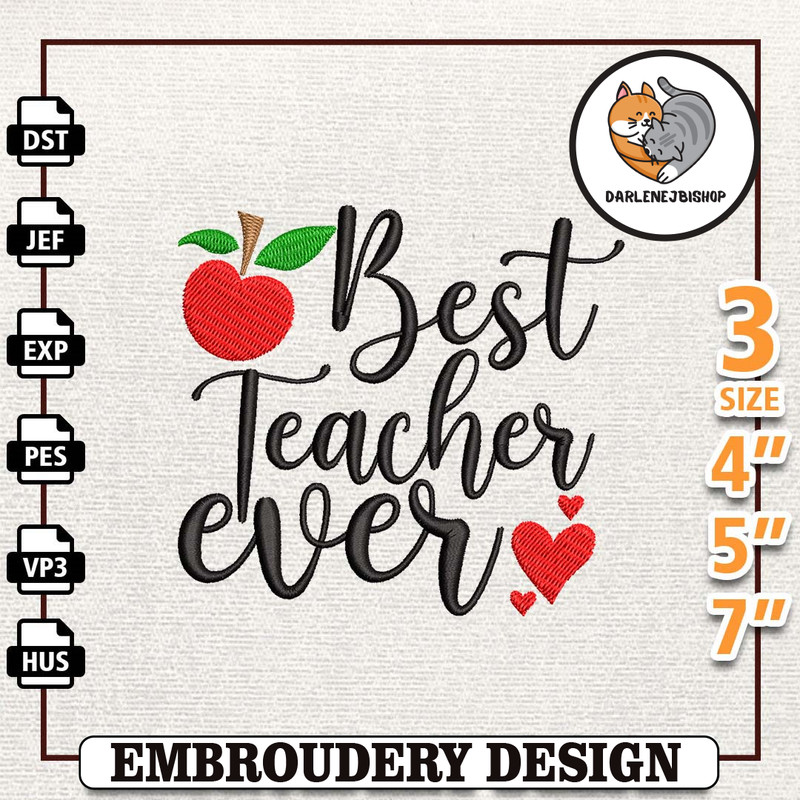Best Teacher Ever Embroidery Design, Back To School Embroidery Design, Teacher Quotes Embroidery File, School Embroidere 1.jpg
