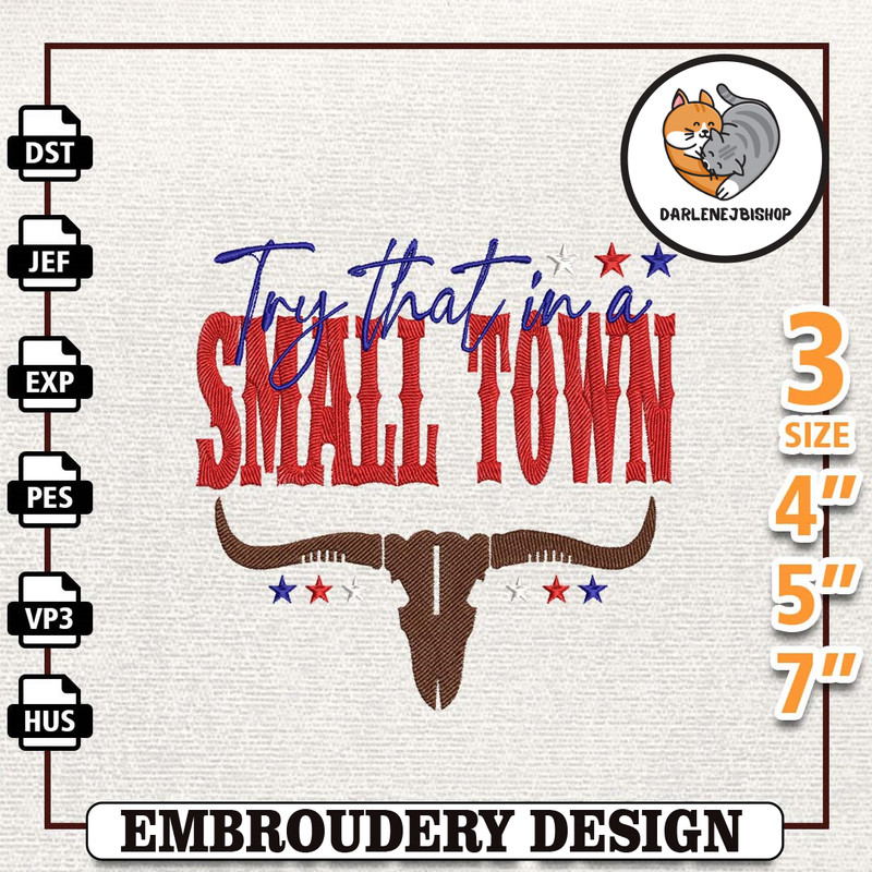 Girl Country Music Embroidery File, Try That In A Small Town Embroidery File, Instant Download, Western Quotes Embroider.jpg