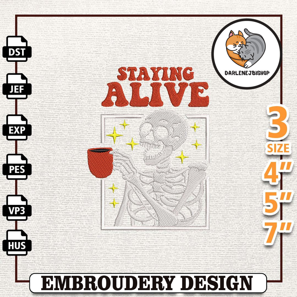 Halloween Skull Coffee Embroidery Design, Instant Download, Staying Alive Embroidery Design, Skeleton Coffee Lovers Embr.jpg