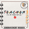Teacher I Will Be There For You Embroidery Designs, Back To School Embroidery Designs, School Apple Embroidery, Cute Gi.jpg
