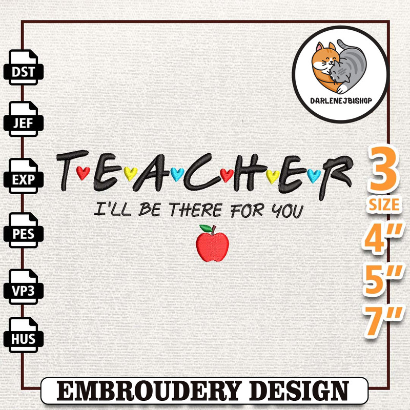 Teacher I Will Be There For You Embroidery Designs, Back To School Embroidery Designs, School Apple Embroidery, Cute Gi.jpg