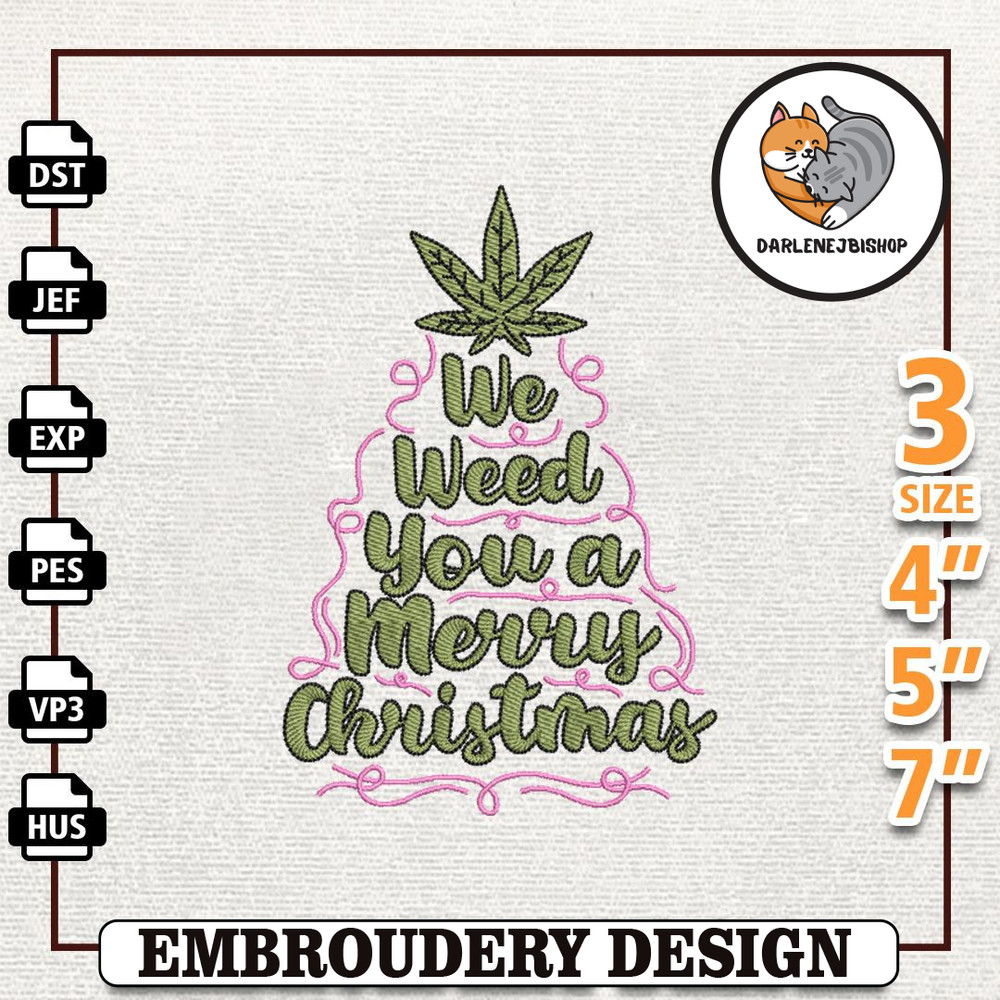 We Weed You A Merry Christmas Embroidery Design, Retro Pink Christmas Weed Embroidery Machine Design, Instant Download.jpg